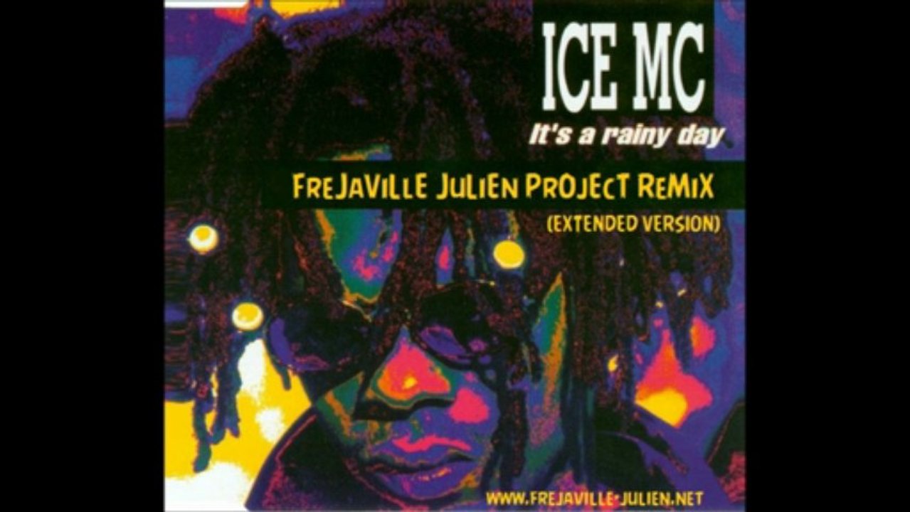 Ice MC - It_s A Rainy Day (Frejaville Julien Project Extended Remix)