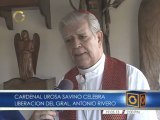 Cardenal Urosa se refiere a la liberación del general Antonio Rivero