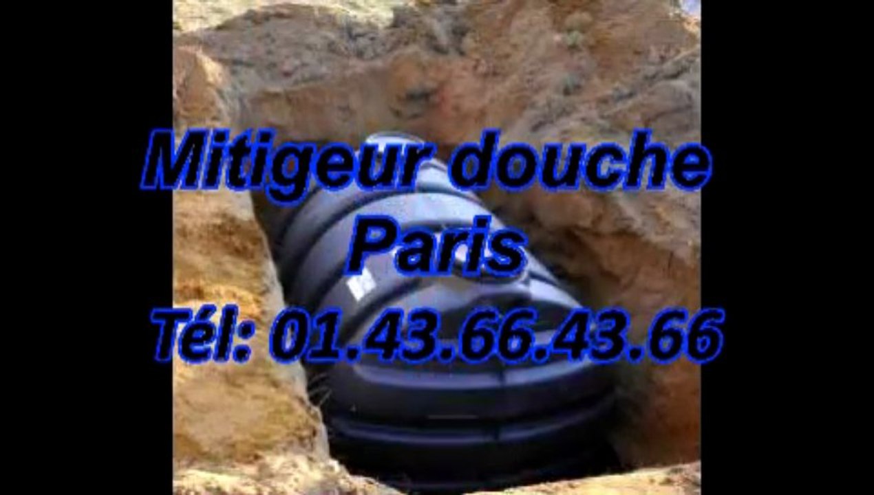 Mitigeur douche paris Tél: 01.43.66.43.66