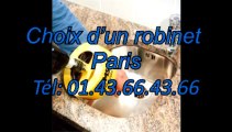 Choix d’un robinet paris Tél: 01.43.66.43.66