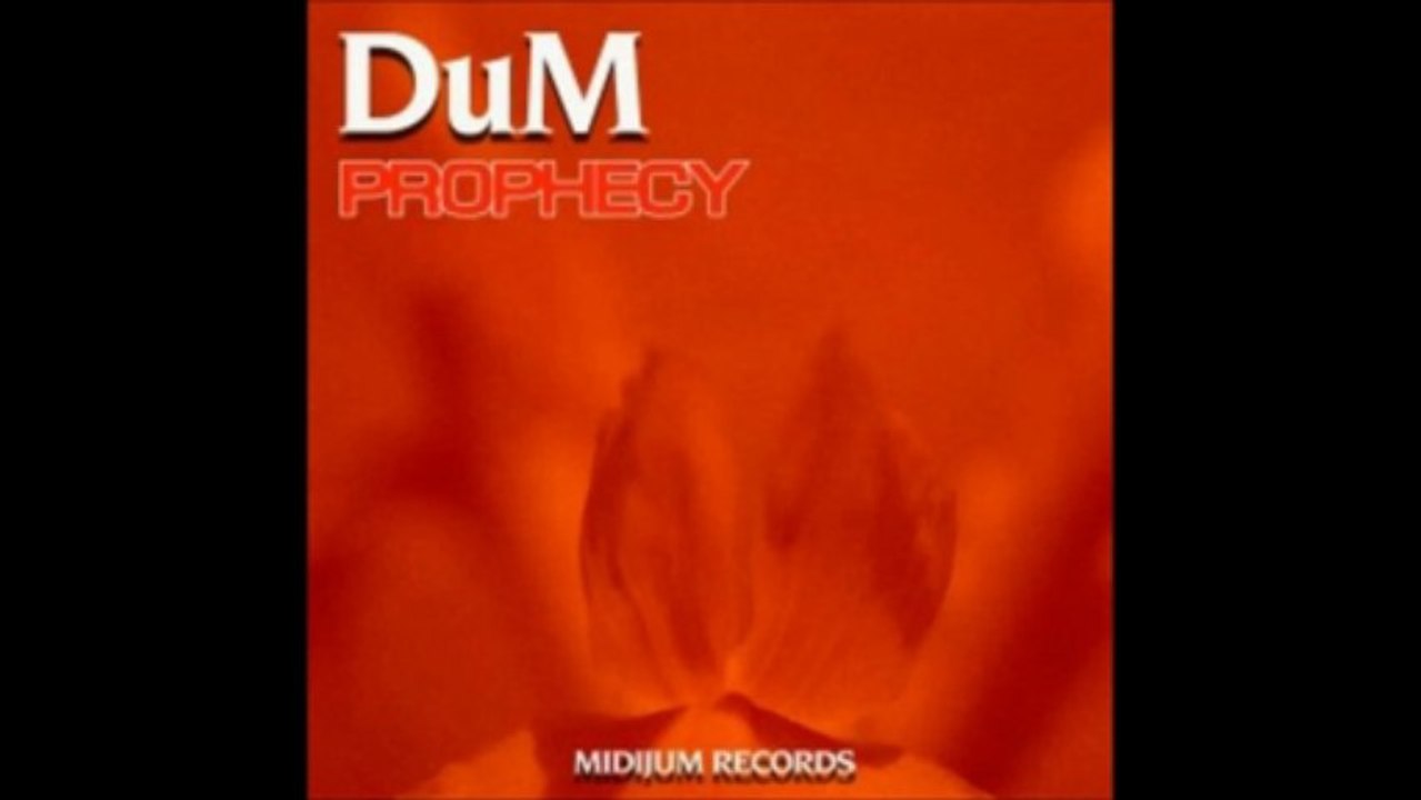 DuM - Ankaa (Prophecy EP)
