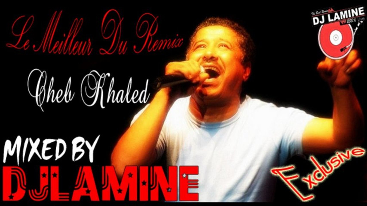 Cheb Khaled C'est La Vie [Exclusive] Remix By Dj Lamine