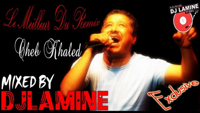 Cheb Khaled C'est La Vie [Exclusive] Remix By Dj Lamine