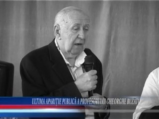 ULTIMA APARITIE PUBLICA A PROFESORULUI GHEORGHE BUZATU - BARLAD, 19.05.2013