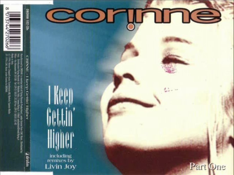 CORINNE - I keep gettin' higher (extended mix)