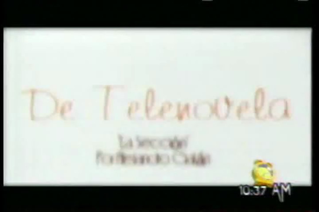 DE TELENOVELA... La sección (20/mayo/2013)