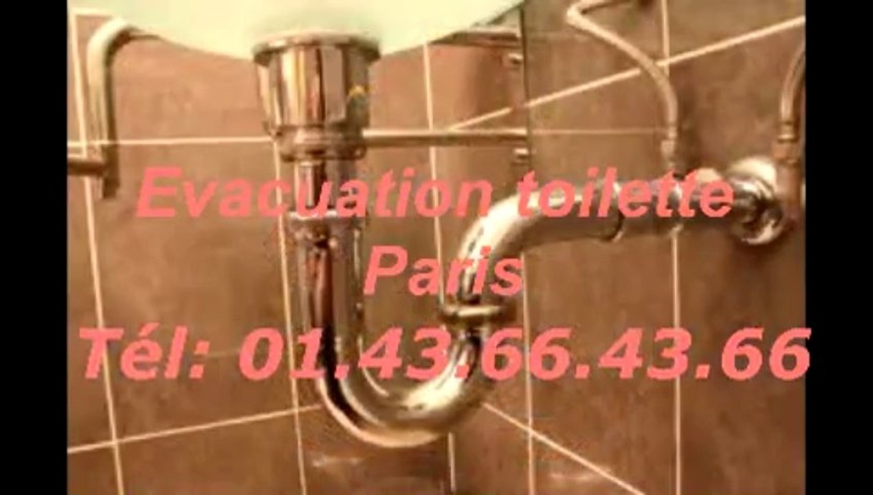 Evacuation toilette Paris Tél: 01.43.66.43.66
