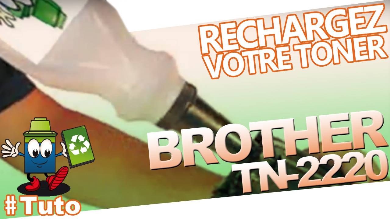 Comment bien recharger une cartouche laser Brother Tn-2220