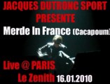Jacques Dutronc Merde In France (Cacapoum) Live @ Paris Le Zenith 15.01.2010