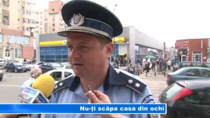 NU-TI SCAPA CASA DIN OCHI