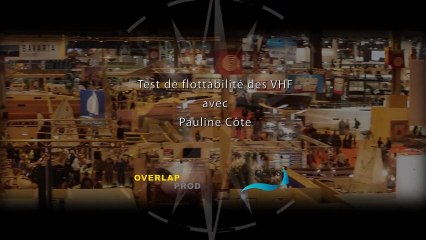 03/06/2013 - Test de flottabilité des VHF portables étanches