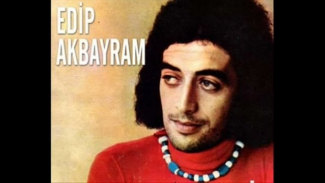 Edip Akbayram - İşte Hendek İşte Deve _ Katip Arzuhalim Yaz Yare Böyle