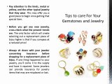 Tips to care For Your Gemstones and Jewelry