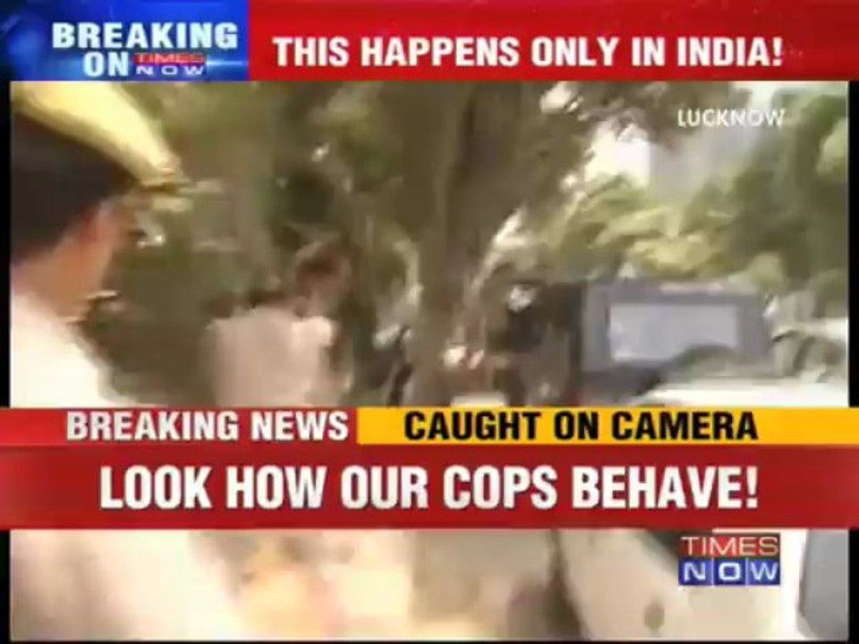Look how our cops behave!