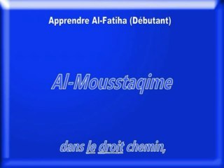 Apprendre Sourate Al-fatiha (débutant)