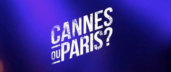 Cannes ou Paris ? | Live Report FROM PARIS