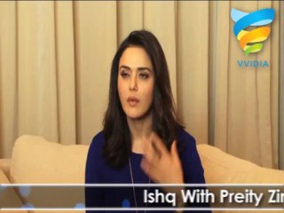 Ishq With Preity Zinta