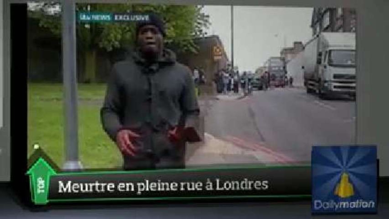 Un meurtre de sang-froid en pleine rue de Londres : le Top Média du 23 mai 2013