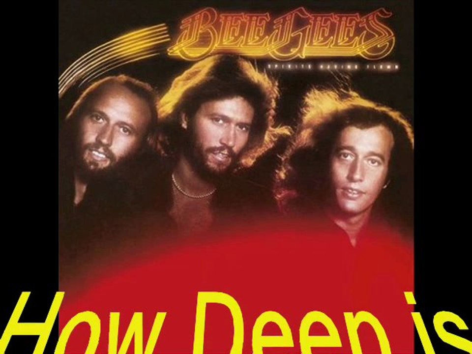 how deep is your love