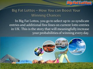 Big Fat Lottos – Anyone Can Win Millions