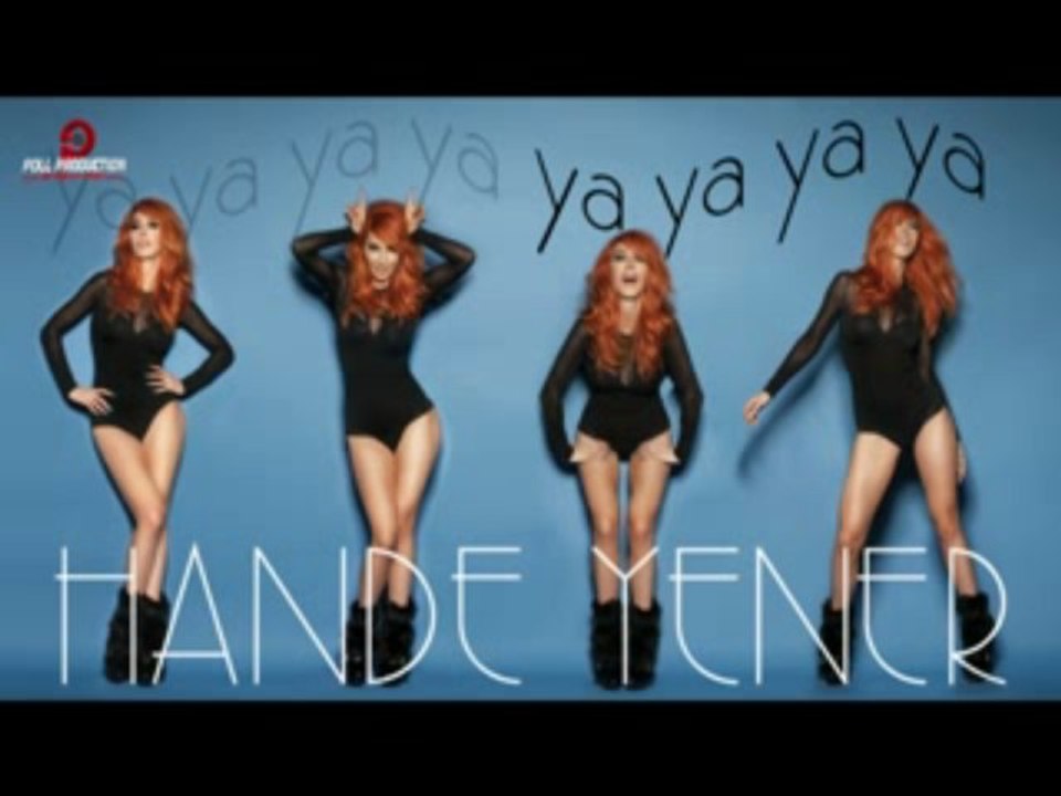 Hande Yener - Ya Ya Ya Ya - Tekaskim.com