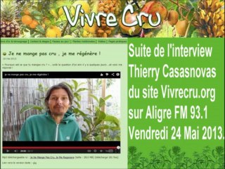 Thierry Casasnovas du site Vivrecru.org sur Aligre FM (suite)