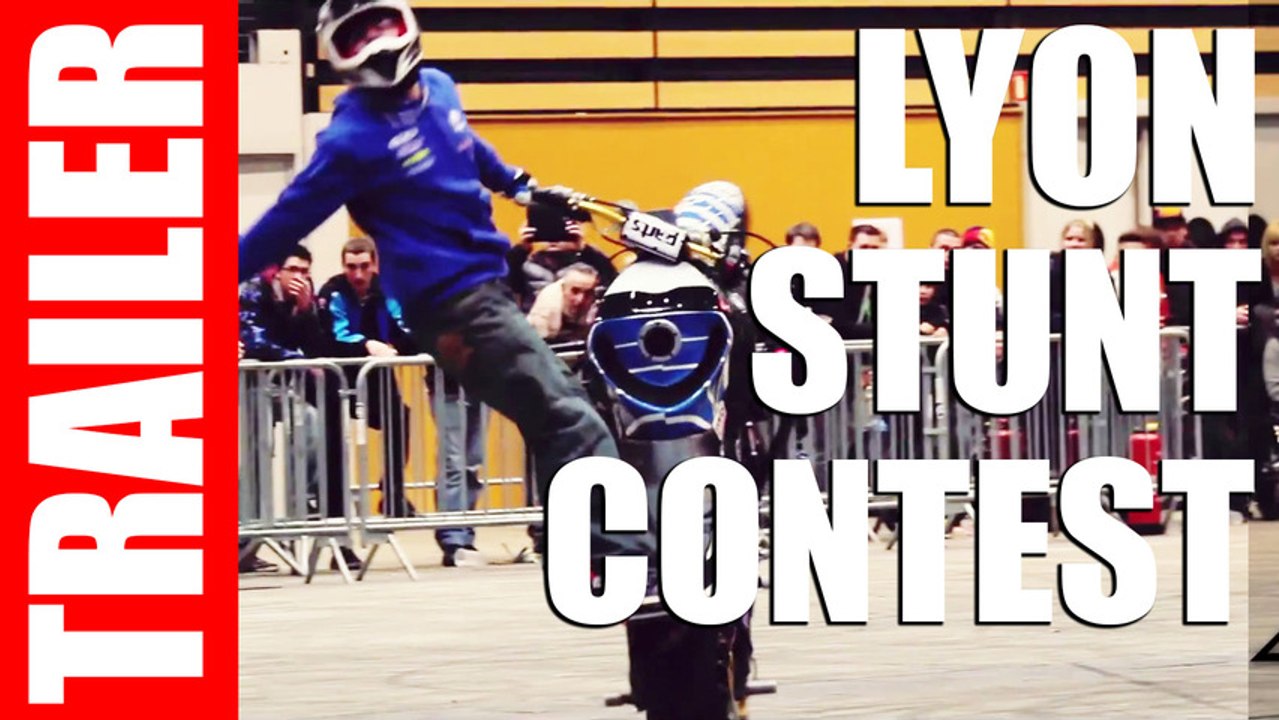 Lyon Stunt Contest 2013 Official Trailer