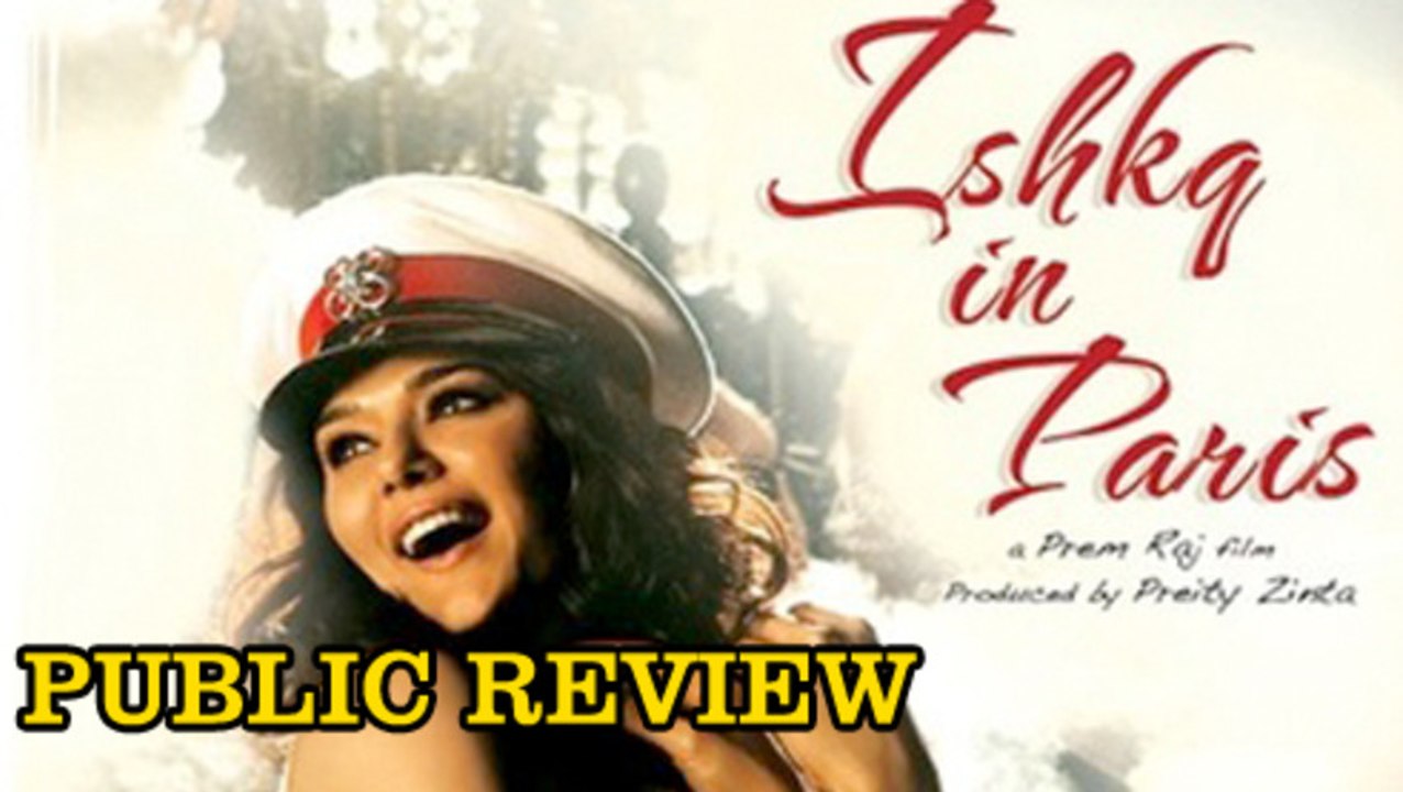 Ishkq in Paris Public Review |  Preity Zinta, Rhehan Malliek