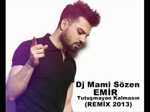 Dj Mami Sözen Emir -Tutuşmayan Kalmasın Remix