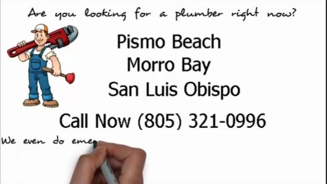 Emergency Plumbers Pismo Beach (805) 321-0996