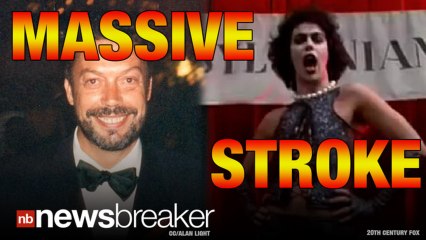 MASSIVE STROKE: Actor Tim Curry Collapsed at Home