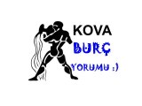 KOVA Burç Yorumu (26 Mayıs - 1 Haziran 2013)