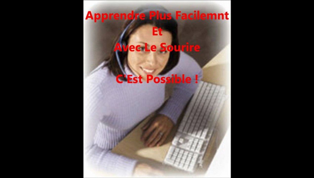 Apprendre facilement, les méthodes précises