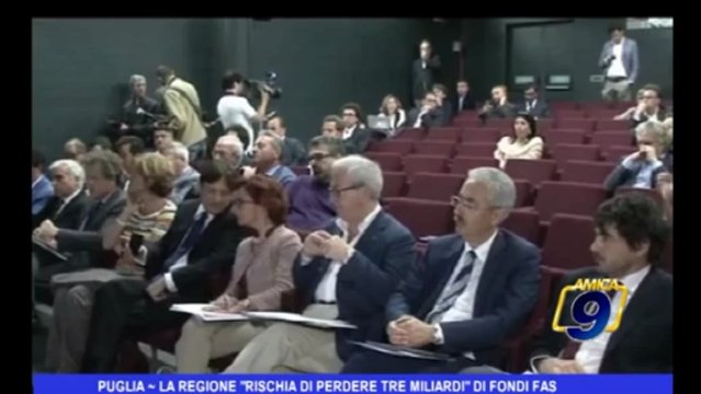 Puglia La Regione rischia di perdere tre miliardi di fondi FAS