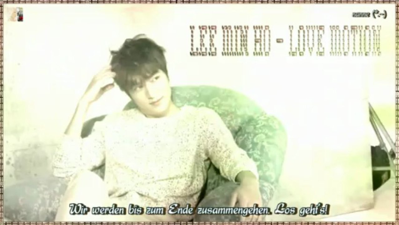 Lee Min Ho - Love Motion k-pop [german sub]