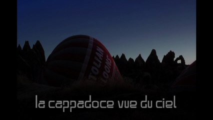 La Cappadoce vue du ciel