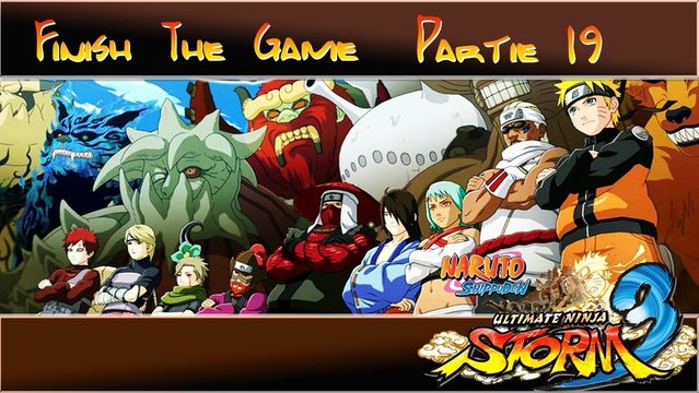 (Finir le jeu #19) Naruto Shippuden: Ultimate Ninja Storm 3