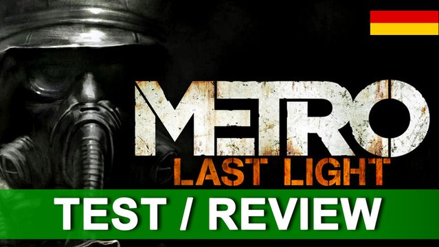 Metro: Last Light | Test / Review [DE] | FULL HD