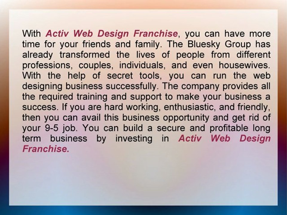 Active Web Design Franchise Helps To Increase Your Earning Potential