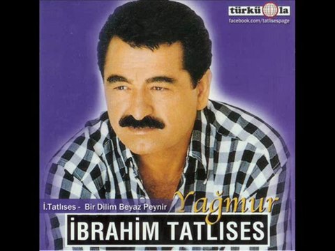 İbrahim Tatlıses - Bir Dilim Beyaz Peynir