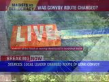 Convoy route changed last minute?