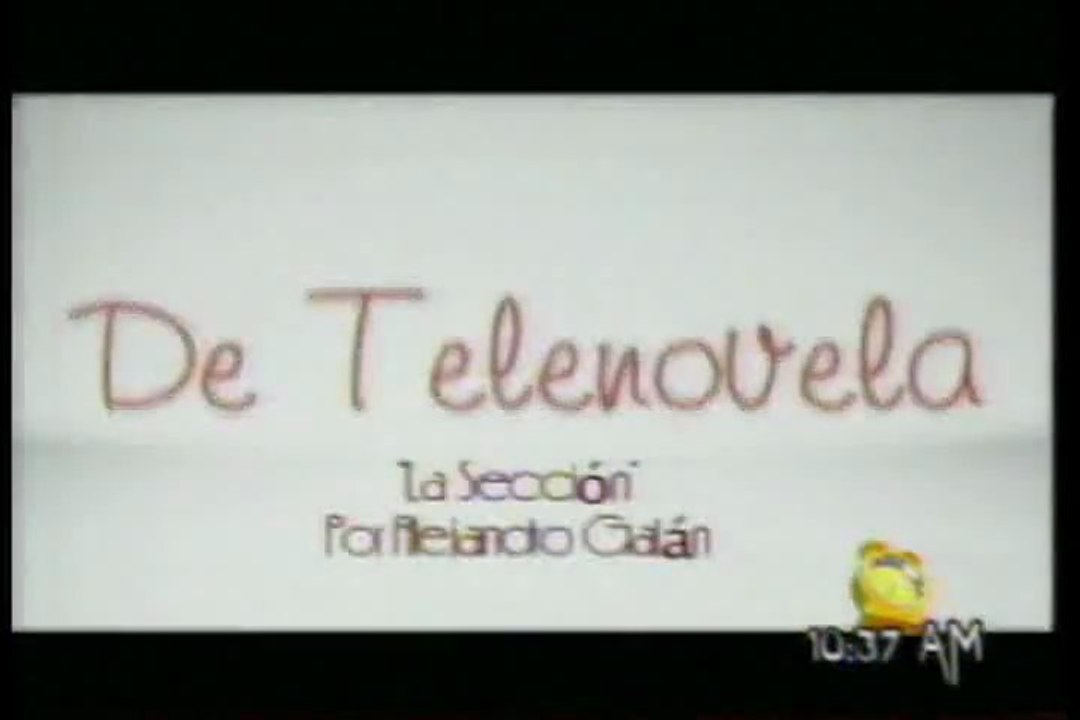 DE TELENOVELA... La sección (27/mayo/2013)