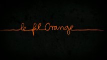 le fil Orange