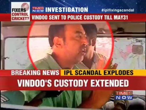 IPL Spot Fixing: Vindoo's custody extended till May 31