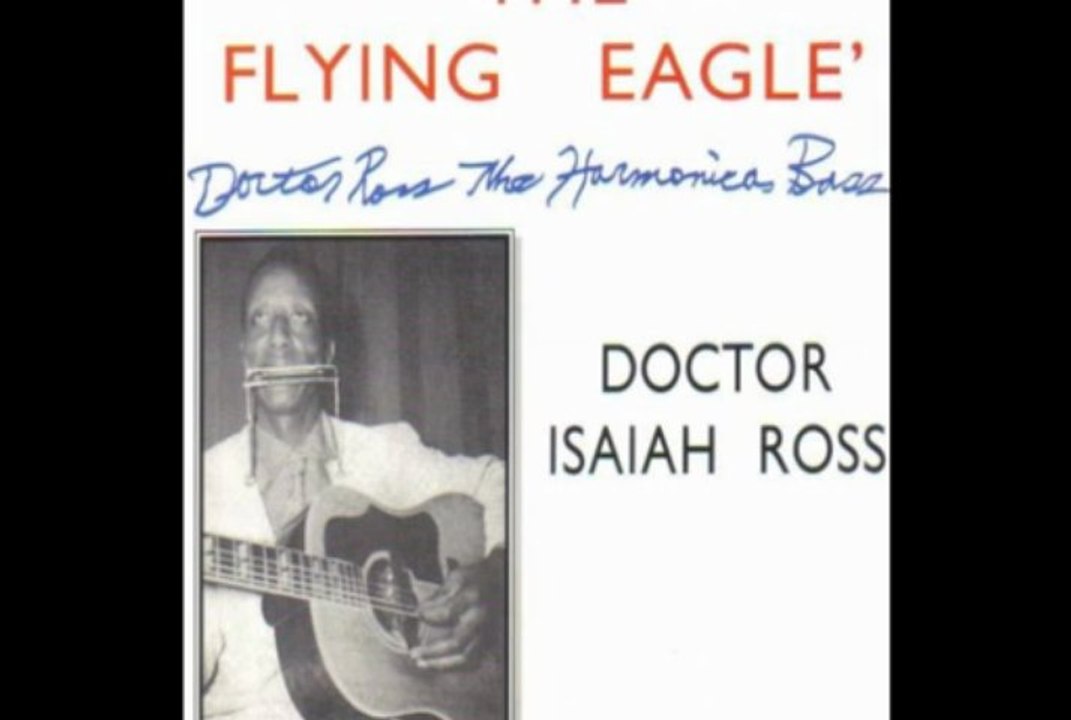 Doctor Isaiah Ross."Flying Eagle Boogie"1966 Blues