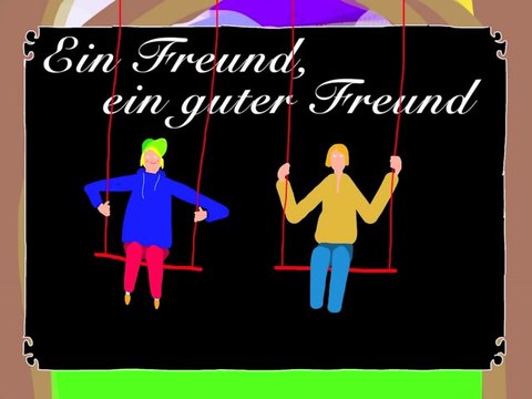 Ein Freund, ein guter Freund, das ist das Schönste...