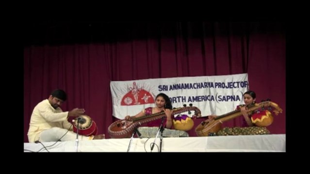 SRI ANNAMACHARYA PROJECT OF N.A. SAPNA 25TH ANNIV: VEENA RECITAL 2.2: NITYA & DIVYA PARITI