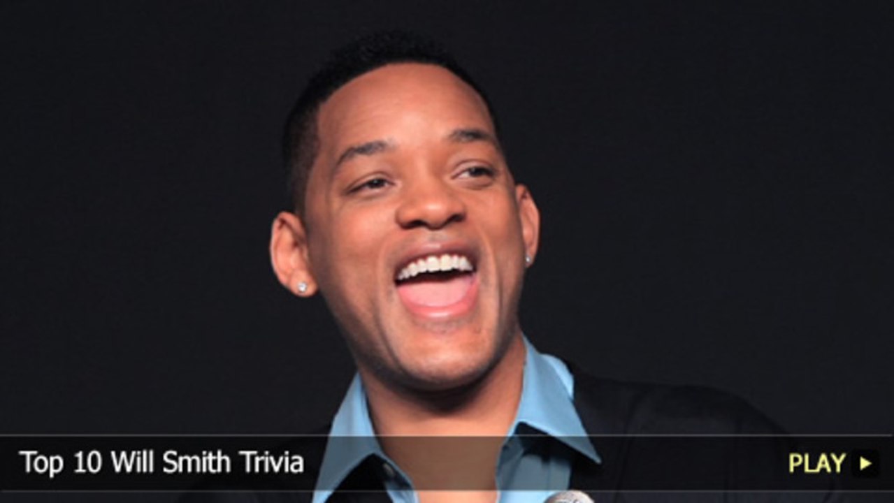 Top 10 Will Smith Trivia
