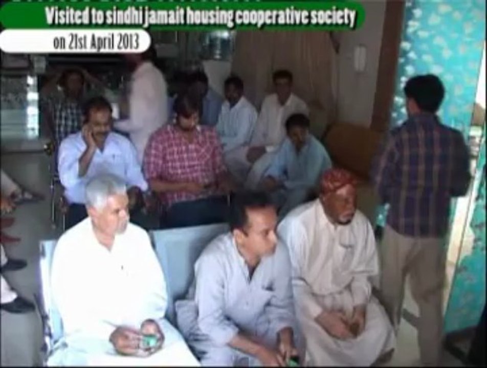 President PML Q Sindh Haleem Adil Sheikh visit Sindhi Jamait Housing Cooperative Society on 21.04.2013
