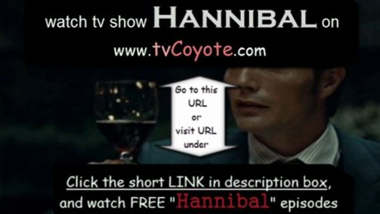 Hannibal Season 1 Episode 10 - Buffet Froid - Full Episode
